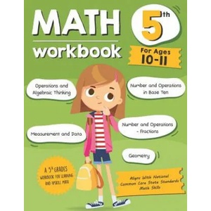 Math Workbook Grade 5 (Ages 10-11): A 5th Grade Math Workbook For Learning Aligns With National Common Core Math Skills | Tuebaah (ISBN: 9781795256957)