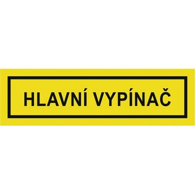 CUPRO Tabulka"HL.VYPÍNAČ"výstražná malá(1,9x6,5) samolepící BT16