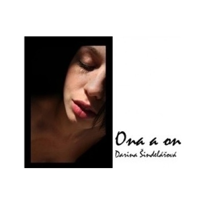 Ona a on - Darina Šindelářová
