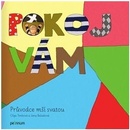 Pokoj vám - Průvodce mší svatou