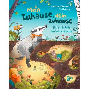Mein Zuhause, dein Zuhause - Mit Frieda Dachs den Wald entdecken | Laura Bednarski (ISBN: 9783414826749)