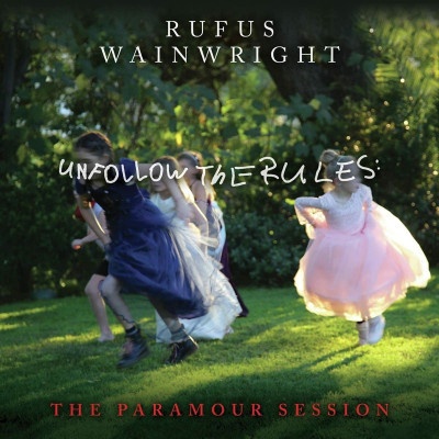 WAINWRIGHT, RUFUS - UNFOLLOW THE RULES - THE PARAMOUR SESSION LP