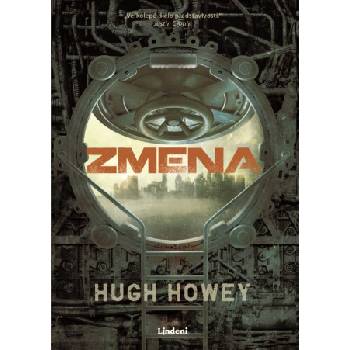 Zmena | Hugh Howey