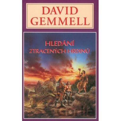 Hledání ztracených hrdinů - David Gemmell