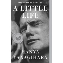 A Little Life - Yanagihara, Hanya