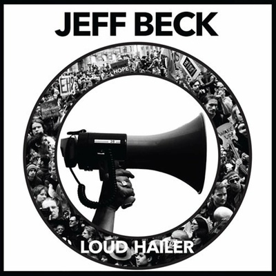 BECK JEFF: LOUD HAILER, LP