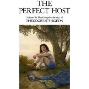Perfect Host | Theodore Sturgeon (ISBN: 9781556432842)