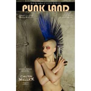 Punk Land | Carlton Mellick III (2009)