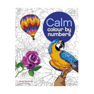 Calm Colour by Numbers (ISBN: 9781785992247)
