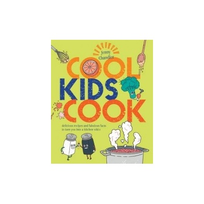 Cool Kids Cook - Chandler Jenny