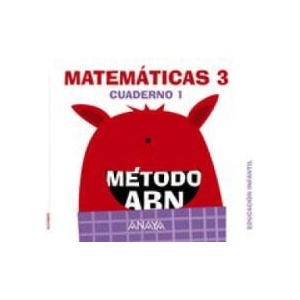 nivel III cuaderno matemáticas 1 abn infantil 5 años | Martínez Montero, Jaime, de la Rosa Sánchez, José Miguel, Sánchez Cortés, Concepción, Bonilla Arenas, C (ISBN: 9788469814185)