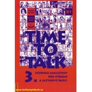 Time to Talk 3 - kniha pro studenty - Sarah Peters, Tomáš Gráf