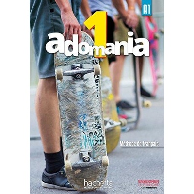 Adomania 1: A1 Livre d´éleve + CD-ROM Celine Himber Corinna Brillant, Sophie Erlich