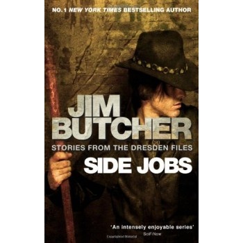Side Jobs: Stories from the Dresden Files - Jim Butcher