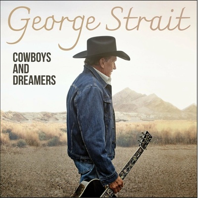 George Strait Cowboys And Dreamers LP