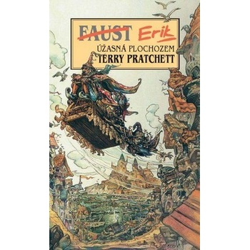 Erik Úžasná Zeměplocha 9 Terry Pratchett
