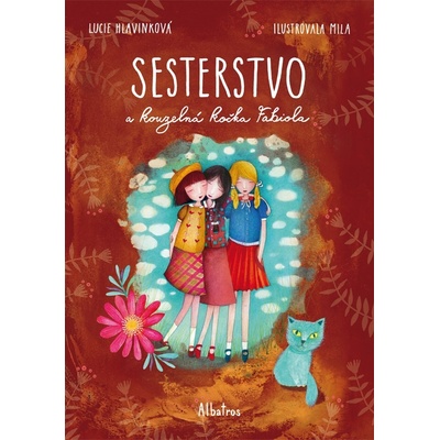 Sesterstvo a kouzelná kočka Fabiola - Lucie Hlavinková