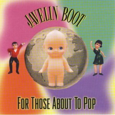 Javelin Boot - For Those About To Pop CD