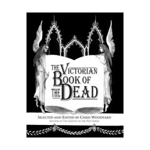 The Victorian Book of the Dead (ISBN: 9780988192522)