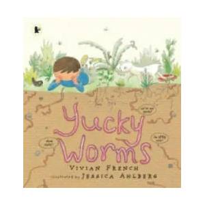 Yucky Worms | Vivian French (2015)
