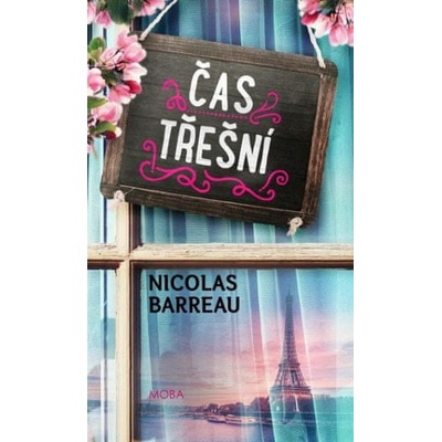 Čas třešní - Nicolas Barreau