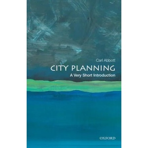 City Planning: A Very Short Introduction | Abbott, Carl (ISBN: 9780190944346)
