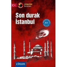 Son Durak Istanbul