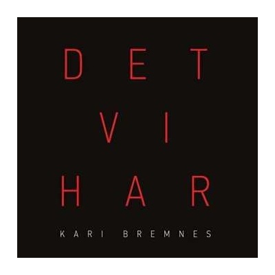Kari Bremnes Det Vi Har CD