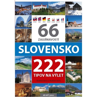 66 zaujímavostí Slovensko 222 tipov na výlet