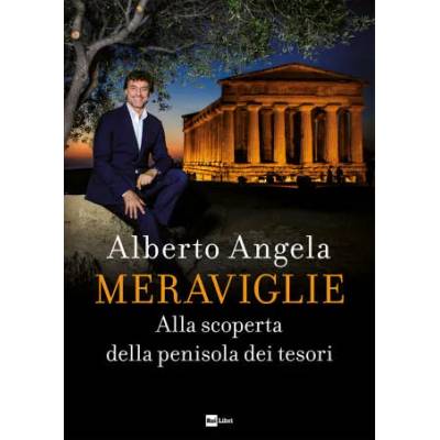 Meraviglie. Alla scoperta della penisola dei tesori