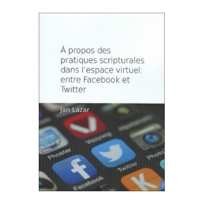 Á propos des pratiques scripturales dans l´espace virtuel: entre Facebook