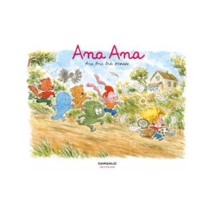 Ana Ana - Tome 11 - Ana Ana très pressée | Roques Dominique, Dormal Alexis (ISBN: 9782205077049)