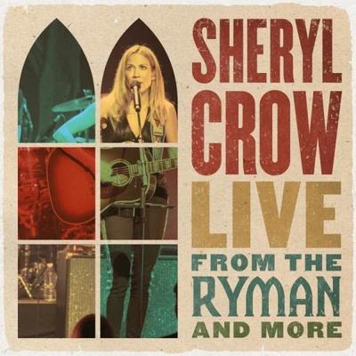 CROW, SHERYL - LIVE FROM THE RYMAN AND MORE LP