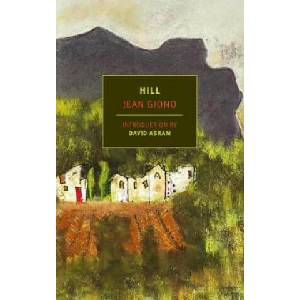 Hill | Jean Giono, Paul Eprile, David Abram (ISBN: 9781590179185)