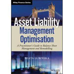 Asset Liability Management Optimisation (ISBN: 9781119635482)