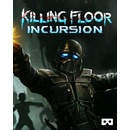Killing Floor Incursion