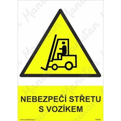 Nebezpečí střetu s vozíkem, plast 297 x 420 x 0,5 mm A3