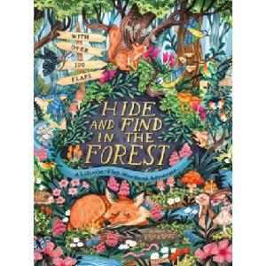 Hide and Find in the Forest: A Lift-the-Flap Woodland Adventure | Scholastic (ISBN: 9780702329944)