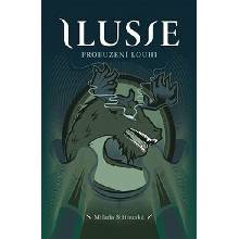 Ilusie - Probuzení Louhi