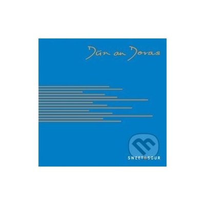 DUN AN DORAS: SWEET & SOUR CD