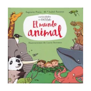Curiosidades en verso. El mundo animal | SAGRARIO PINTO, Mª ISABEL FUENTES (ISBN: 9788469833612)