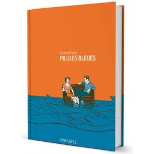 Pilules Bleues - Nouvelle Édition | Fredérik Peeters (ISBN: 9782889230129)
