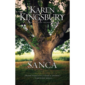Šanca | Karen Kingsbury (2025)