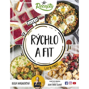 Fit recepty Rýchlo a fit | Lucia Wagnerová (2022)