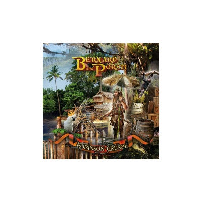 BERNARD AND PORSTI - ROBINSON CRUSOE CD