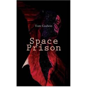 Space Prison | Tom Godwin (ISBN: 9788027309238)