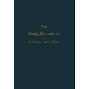 Die Dampflokomotive | F. Meineke, F. Röhrs (ISBN: 9783642862304)