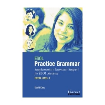 D. King - ESOL Practice Grammar