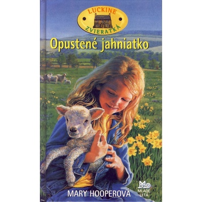 Opustené jahniatko - Luckine zvieratká - Mary Hooperová