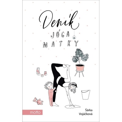 Deník jóga matky - Šárka Vojáčková